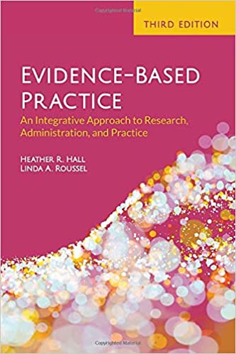 Evidence-Based Practice: An Integrative Approach to Research, Administration, and Practice: An Integrative Approach to Research, Administration, and Practice (3rd Edition) - Epub + Converted Pdf